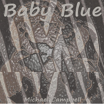Michael Campbell - Baby Blue
