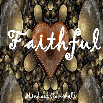 Michael Campbell - Faithful