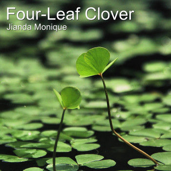 Jianda Monique - Four-Leaf Clover