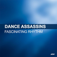 Dance Assassins - Fascinating Rhythm