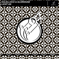 KalelLoco  &  GloriousE - Licht An
