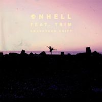 Onhell - Graveyard Shift feat. Trim