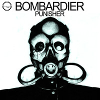 Bombardier - Punisher