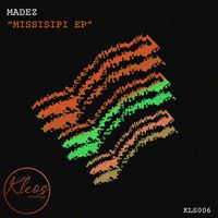 Madez - Missisipi EP