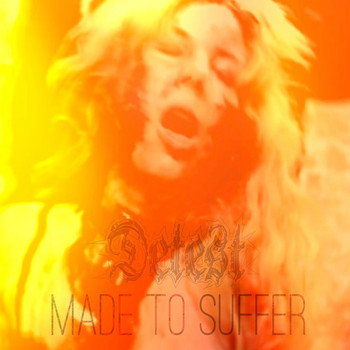 Detest - Made to Suffer (Explicit)