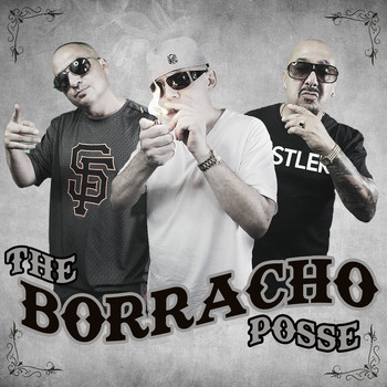 Borracho - Borracho Posse (Explicit)