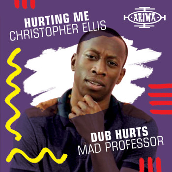 Christopher Ellis & Mad Professor - Hurting Me