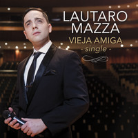 Lautaro Mazza - Vieja Amiga