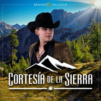 Brayan Salcedo - Cortesía de la Sierra, Vol. 1