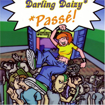 Darling Daizy - Passè