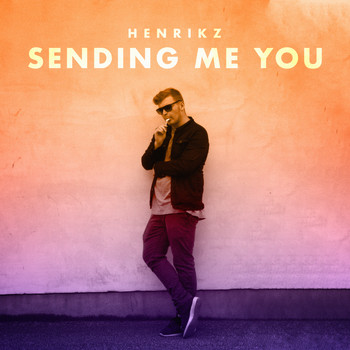 henrikz - Sending Me You
