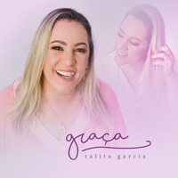 Talita Garcia - Graça