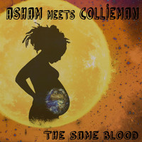 Collieman & Asham - The Same Blood