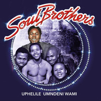 Soul Brothers - Uphelile Umndeni Wami