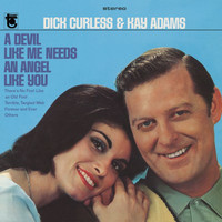 Dick Curless - A Devil Like Me Needs An Angel Like You