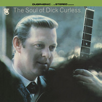 Dick Curless - The Soul Of Dick Curless