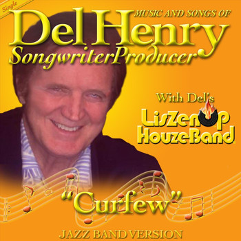 Del Henry & Liszenup Houzeband - Curfew (Jazz Band Version)