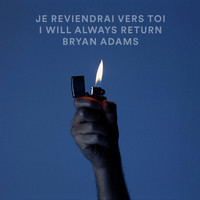 Bryan Adams - Je Reviendrai Vers Toi / I Will Always Return (Live)
