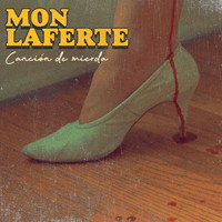 Mon Laferte - Canción De Mierda (Explicit)