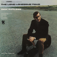 Dick Curless - The Long Lonesome Road