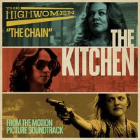 The Highwomen - The Chain (From the Motion Picture Soundtrack "The Kitchen")