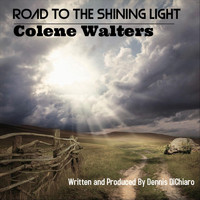 Colene Walters - Road to the Shining Light
