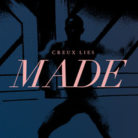 Creux Lies - Made