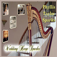 Phyllis Taylor Sparks - Wedding Harp Sparks