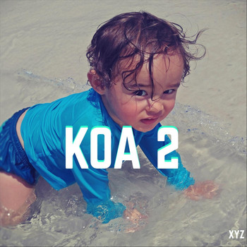 XYZ - Koa 2 (Explicit)