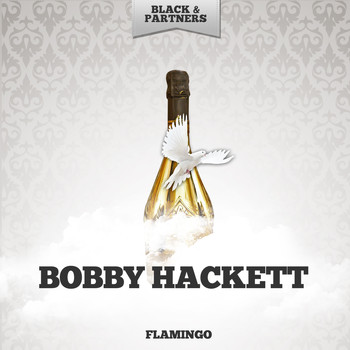 Bobby Hackett - Flamingo