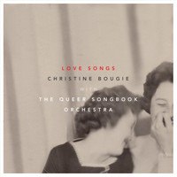 Christine Bougie - Love Songs with the Queer Songbook Orchestra