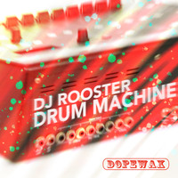 DJ Rooster - Drum Machine