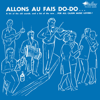 Various Artists - Allons Au Fais Do Do