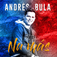 Andres Bula - Na Más