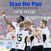 Olav Stedje - Stao no pao (Sogndals supportersong)