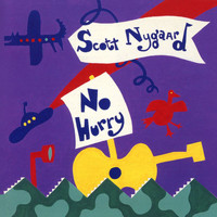 Scott Nygaard - No Hurry