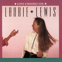 Laurie Lewis - Love Chooses You