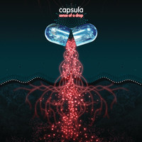 Capsula - Sense of a Drop