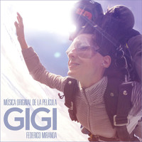 Federico Miranda - Gigi (Música Original De La Película)