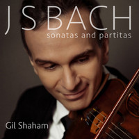 Gil Shaham - Bach: Sonatas and Partitas, BWV 1001 - BWV 1006