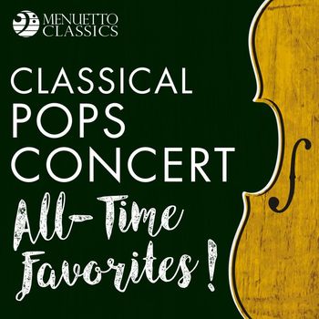 Various Artists - Classical Pops Concert: All-Time Favorites!