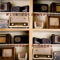 Mike Fitzpatrick - Records and Tapes