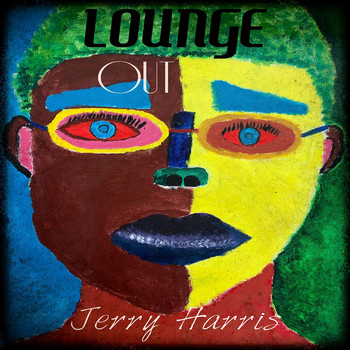 Jerry Harris - Lounge Out