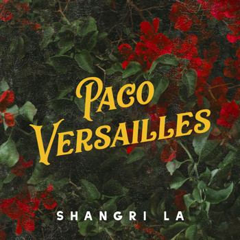 Paco Versailles - Shangri La
