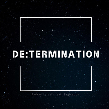 Farhan Sarasin - De:Termination (feat. Sagisapon)
