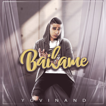 Yovinand - Báilame
