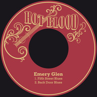 Emery Glen - Fifth Street Blues / Back Door Blues