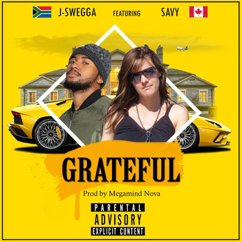 J-Swegga - Grateful (feat. Savy) (Explicit)