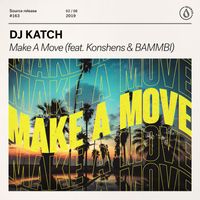 DJ Katch - Make A Move (feat. Konshens & Bammbi)