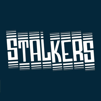 Stalkers - Yesterday Is No Tomorrow